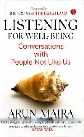 Listening For Well-Being: Conversations With People Not Like Us