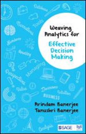 Weaving Analytics for Effective Decision Making