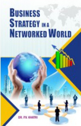 Business Strategy in a Networked World