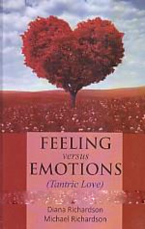 Feeling Versus Emotion: Tantric Love