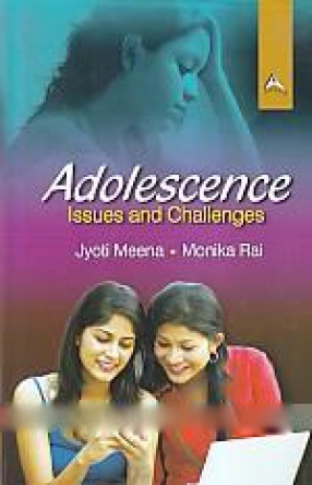 Adolescence: Issues and Challenges