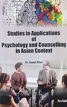 Studies in Applications of Psychology and Counseling in Asian Context