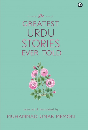 The Greatest Urdu Stories Ever Told