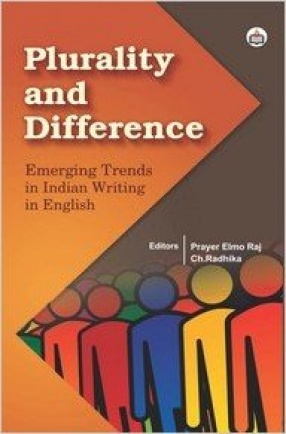 Plurality and Difference: Emerging Trends in Indian Writing in English