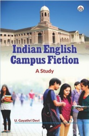 Indian English Campus Fiction: A Study