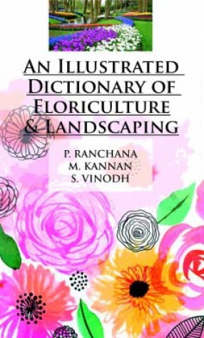 An Illustrated Dictionary of Floriculture & Landscaping