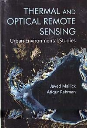 Thermal and Optical Remote Sensing: Urban Environmental Studies