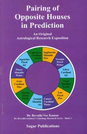 Pairing of Opposite Houses in Prediction: An Original Astrological Research Exposition