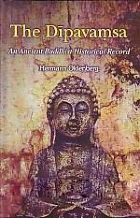 The Dipavamsa: An Ancient Buddhist Historical Record