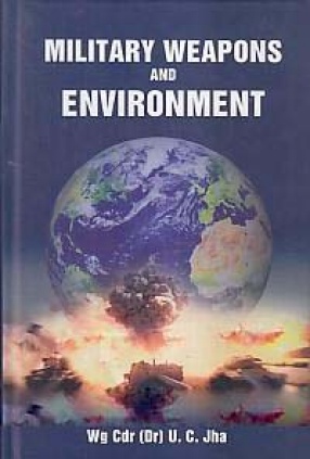 Military Weapons and Environment