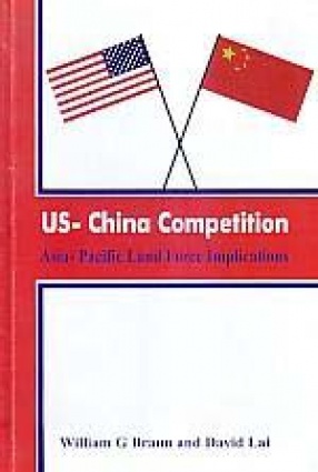 US- China Competition: Asia- Pacific Land Force Implications