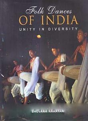 Folk Dances of India: Unity in Diversity