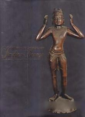 Ecstasy of Classical Art, Indian Bronze: National Museum Collection
