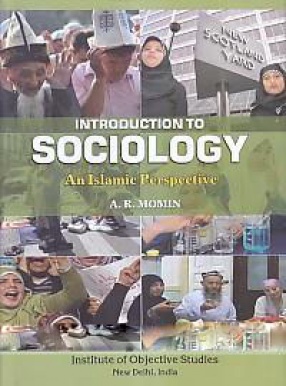 Introduction to Sociology: An Islamic Perspective