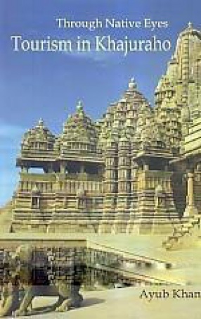 Through Native Eyes: Tourism in Khajuraho