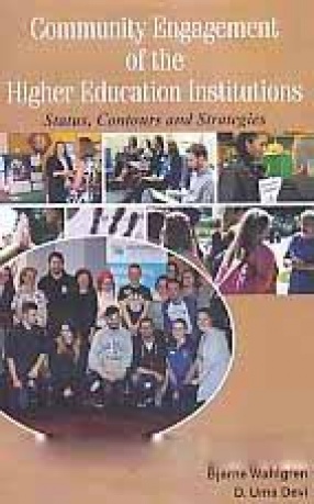 Community Engagement of the Higher Education Institutions: Status, Contours and Strategies