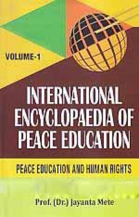 International Encyclopaedia of Peace Education (In 2 Volumes)