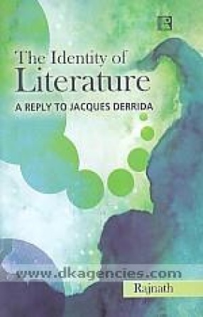 The Identity of Literature: A Reply to Jacques Derrida