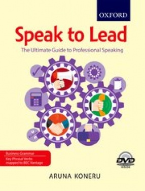 Speak to Lead: The Ultimate Guide to Professional Speaking