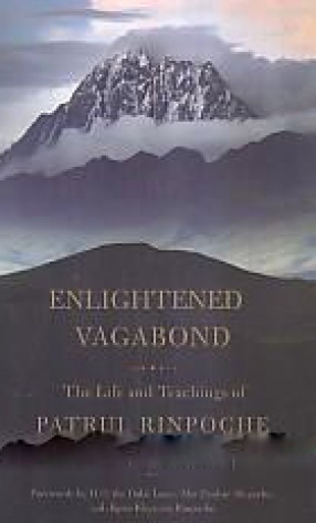 Enlightened Vagabond: The Life and Teachings of Patrul Rinpoche