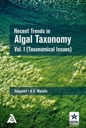 Recent Trends in Algal Taxonomy, Volume I: Taxonomical Issues