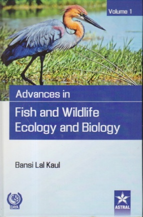 Advances in Fish and Wildlife Ecology and Biology: Volume 1