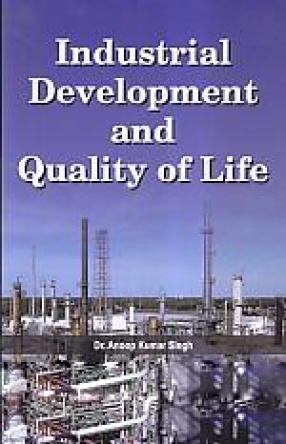 Industrial Development and Quality of Life