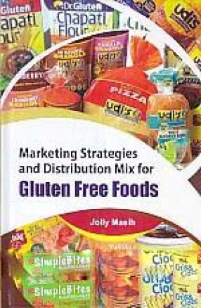 Marketing Strategies and Distribution Mix for Gluten Free Foods