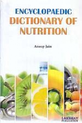 Encyclopaedic Dictionary of Nutrition