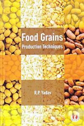 Food Grains: Production Techniques