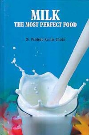 Milk: The Most Perfect Food