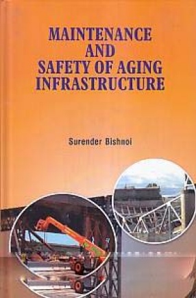 Maintenance and Safety of Aging Infrastructure