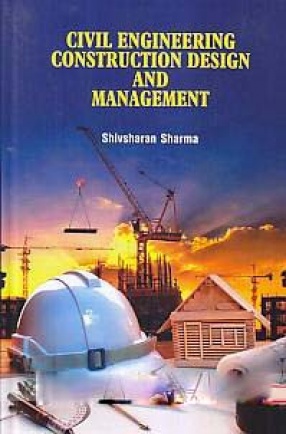 Civil Engineering Construction Design and Management