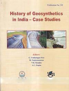 History of Geosynthetics in India: Case Studies