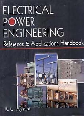 Electrical Power Engineering: Reference & Applications Handbook