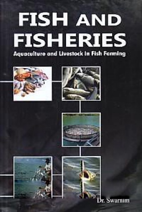 Fish and Fisheries: Aquaculture and Livestock in Fish Farming