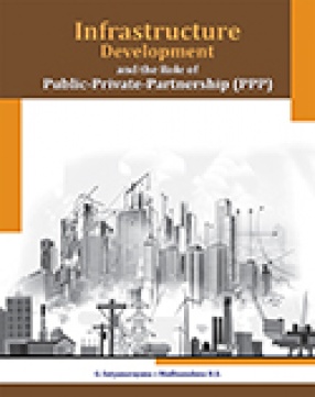 Infrastructure Development and the Role of Public-Private-Partnership (PPP)