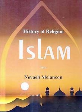 History of Religion Islam (In 3 Volumes)