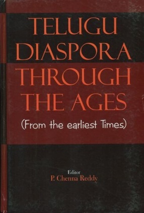 Telugu Diaspora Through The Ages: From the Earliest Times