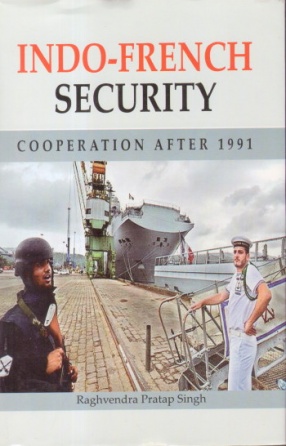 Indo-French Security: Cooperation After 1991