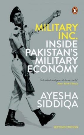 Military Inc: Inside Pakistan’s Military Economy