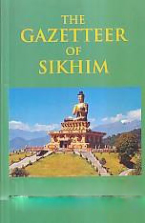 The Gazetteer of Sikhim