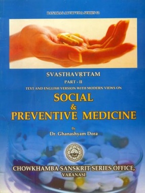 Social & Preventive Medicine - Svasthavrttam (In 2 Parts)