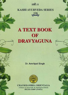 A Text Book of Dravyaguna