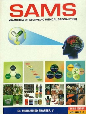 Sams: Samhitha of Ayurvedic Medical Specialities (In 2 Volumes)