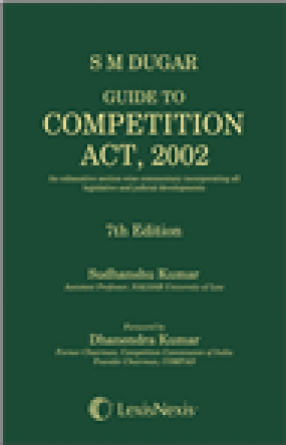 S M Dugar Guide to Competition Act, 2002