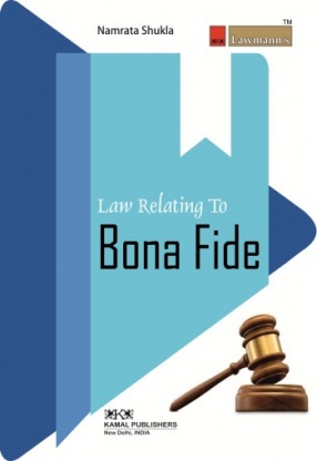 Law Relating to Bona Fide