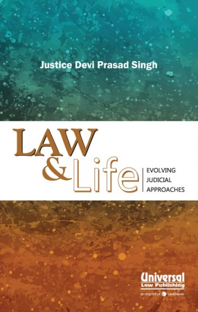 Law & Life: Evolving Judicial Approaches