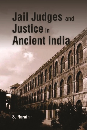 Jail Judges and Justice in Ancient India