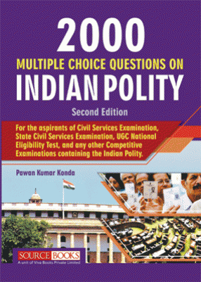 2000 Multiple Choice Questions on Indian Polity